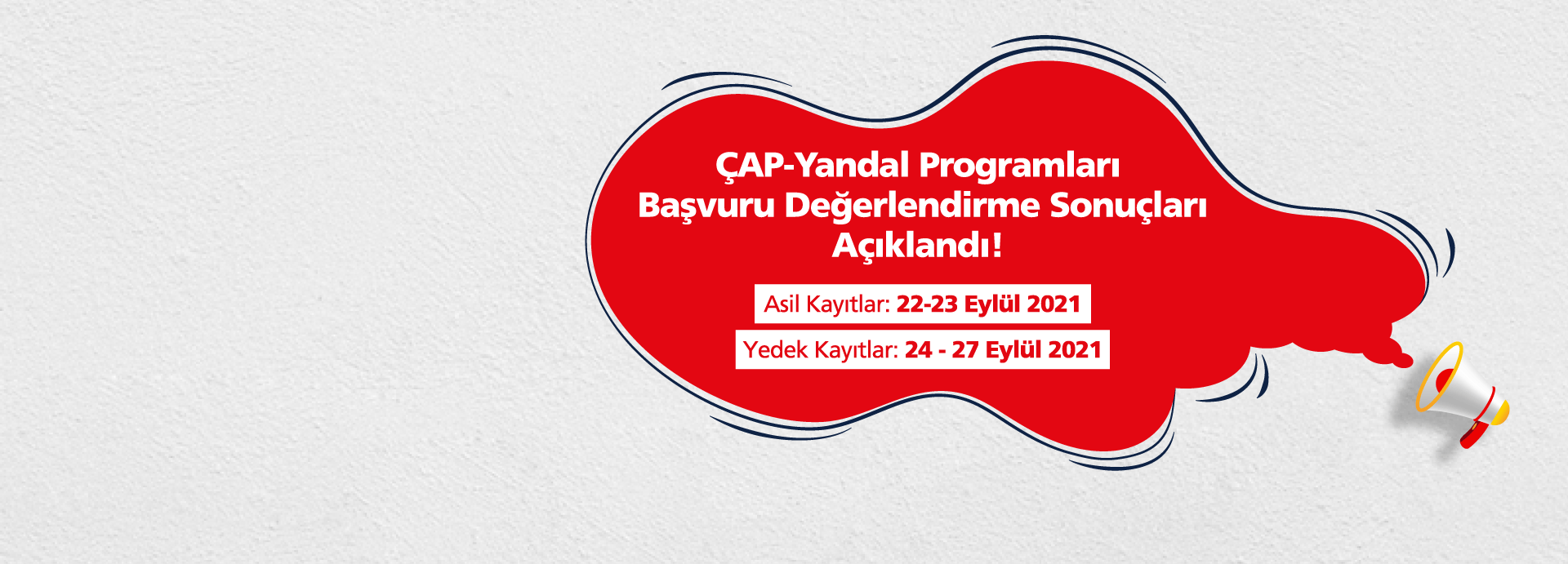 2021-2022 Çift Anadal (ÇAP) - Yandal Başvuru Değerlendirme Sonuçları