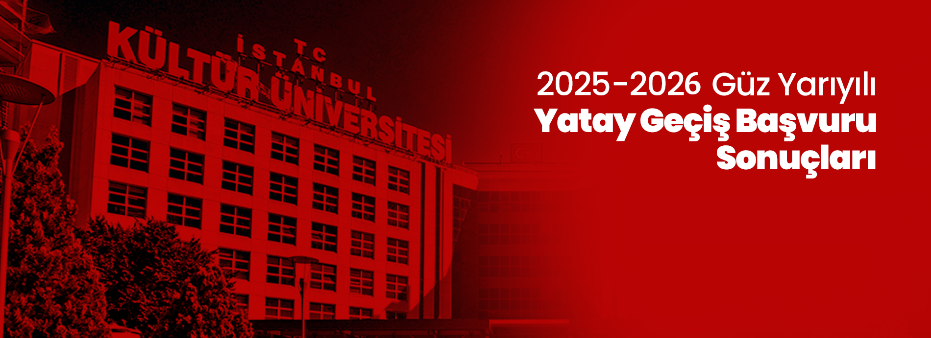 2025-2026 Eğitim-Öğretim Yılı Güz Yarıyılı Kurumlararası Yatay Geçiş (GNO) Başvuru Sonuçları